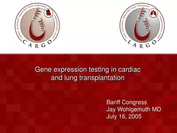 gene expression testing in cardiac and lung transplantation