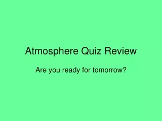Atmosphere Quiz Review