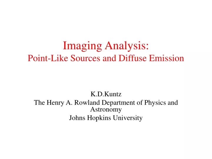 imaging analysis point like sources and diffuse emission