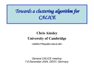 Towards a clustering algorithm for CALICE