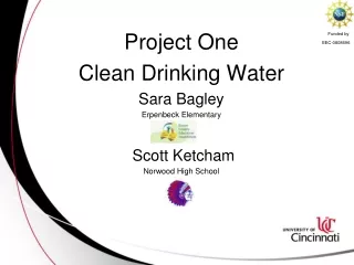 Project One  Clean Drinking Water Sara Bagley Erpenbeck Elementary         Scott Ketcham