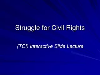 Struggle for Civil Rights