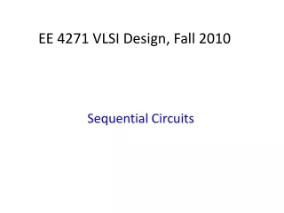 EE 4271 VLSI Design,  Fall 2010