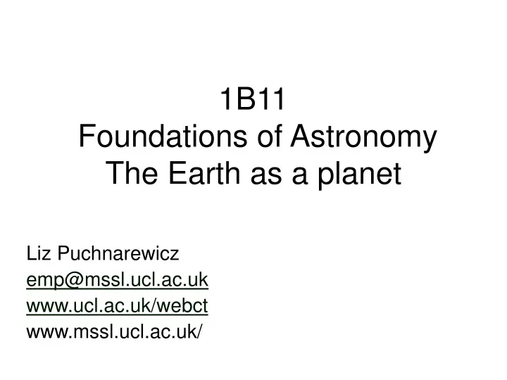 1b11 foundations of astronomy the earth as a planet