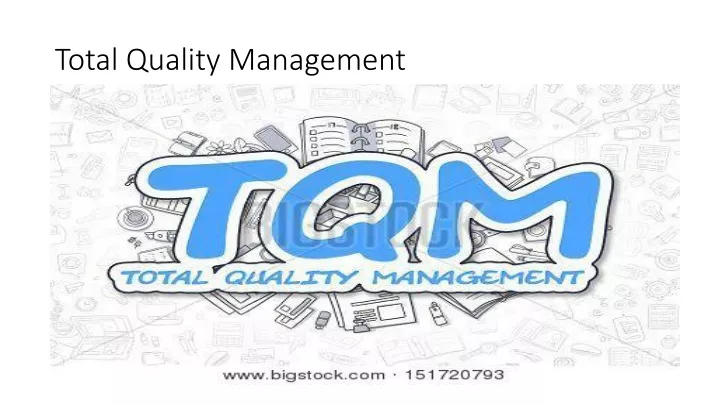 total quality management