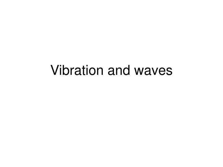 vibration and waves