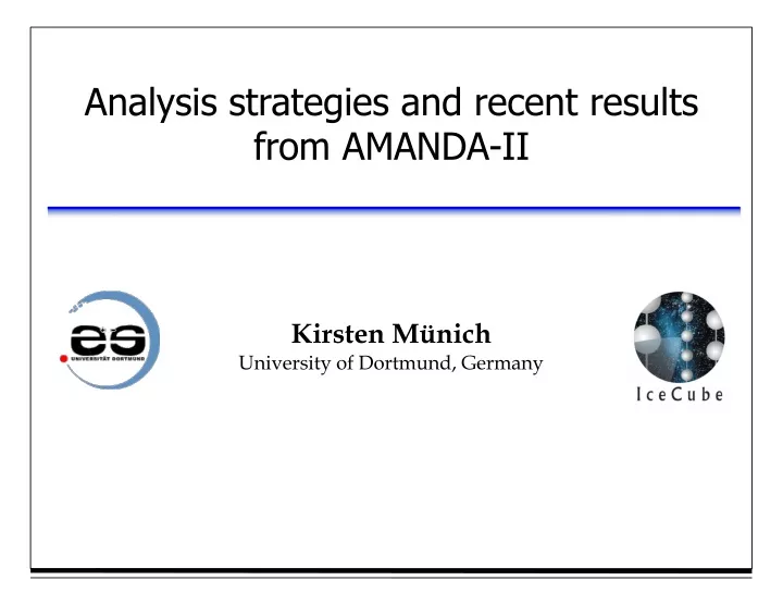analysis strategies and recent results from amanda ii