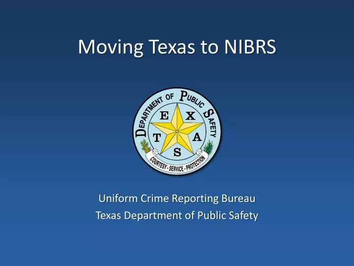 moving texas to nibrs