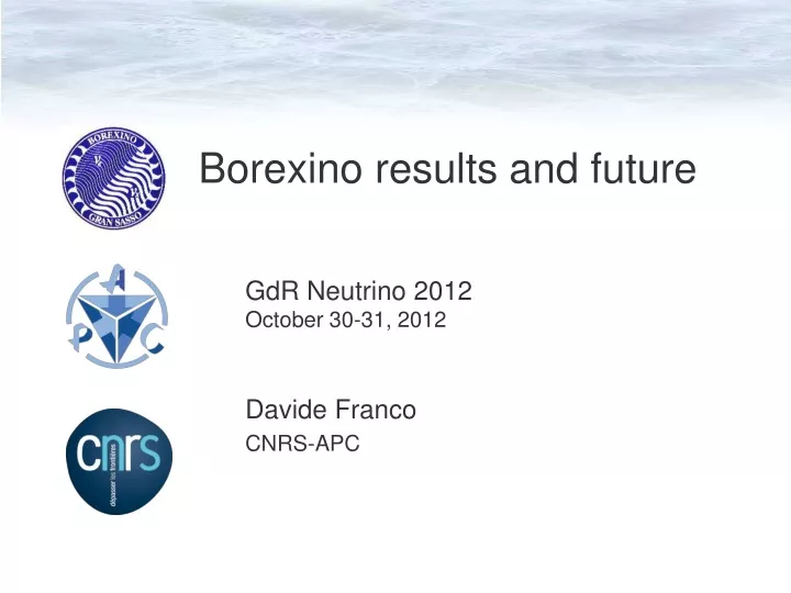 borexino results and future