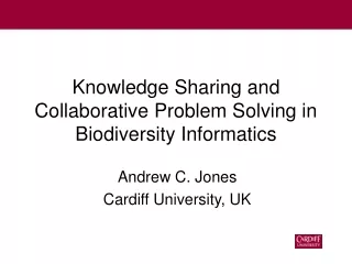 Knowledge Sharing and Collaborative Problem Solving in Biodiversity Informatics