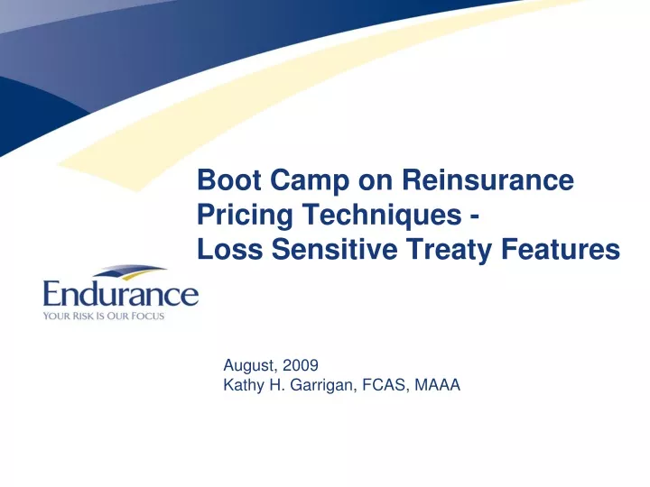 boot camp on reinsurance pricing techniques loss sensitive treaty features