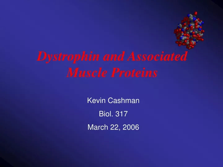 dystrophin and associated muscle proteins