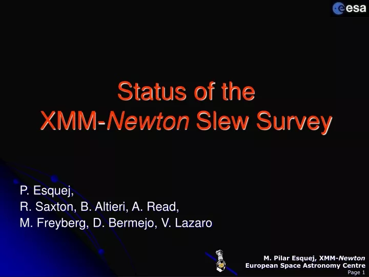 status of the xmm newton slew survey