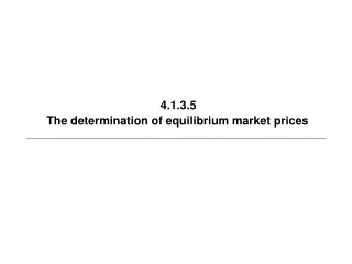 4.1.3.5  The determination of equilibrium market prices