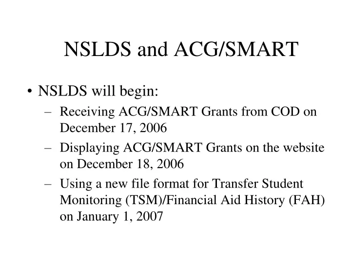 nslds and acg smart