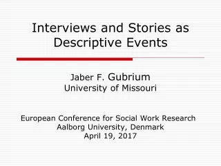 Interviews and Stories as Descriptive Events