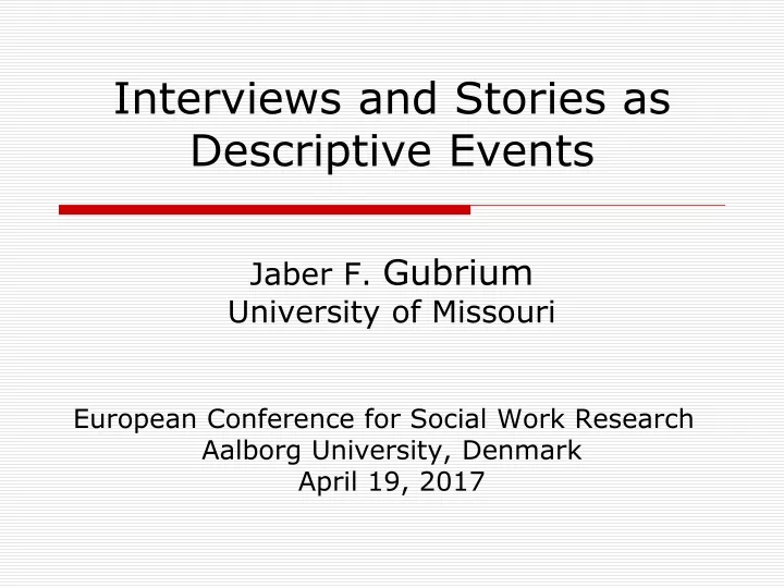 interviews and stories as descriptive events