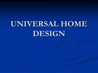 UNIVERSAL HOME DESIGN