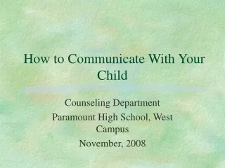 How to Communicate With Your Child