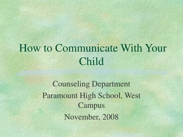 how to communicate with your child