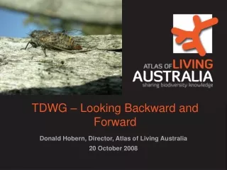 TDWG – Looking Backward and Forward