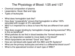 The Physiology of Blood: 1/25 and 1/27