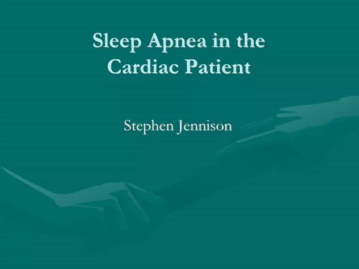 sleep apnea in the cardiac patient