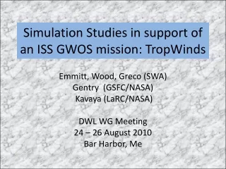 Simulation Studies in support of an ISS GWOS mission:  TropWinds