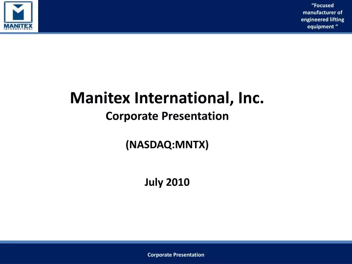 manitex international inc corporate presentation