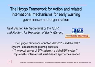 The Hyogo Framework for Action 2005-2015 and the ISDR System - a response to growing disasters
