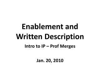 Enablement and Written Description
