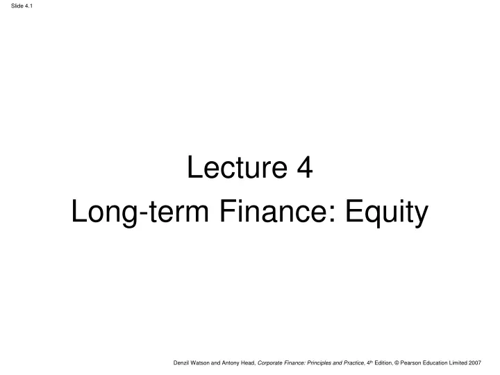 lecture 4 long term finance equity