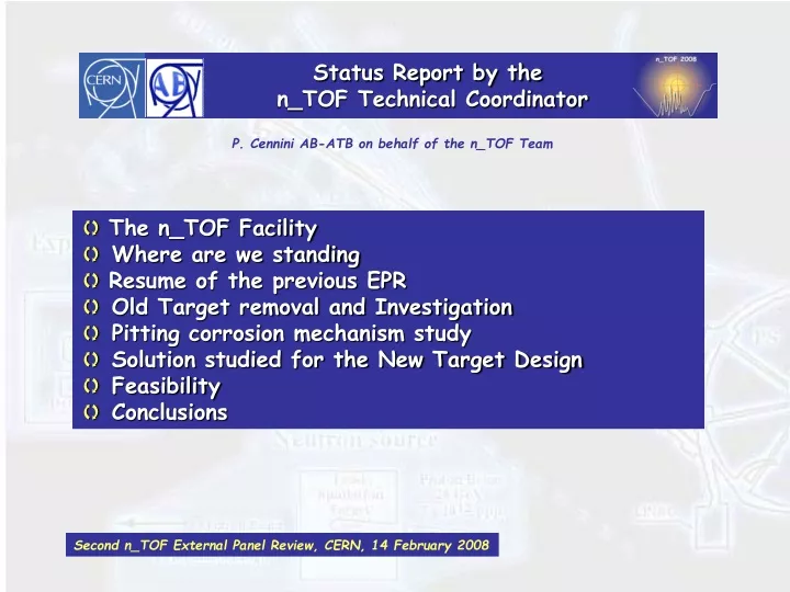 status report by the n tof technical coordinator