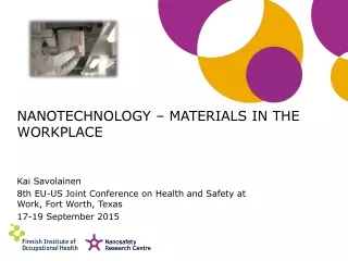 NANOTECHNOLOGY – MATERIALS IN THE WORKPLACE