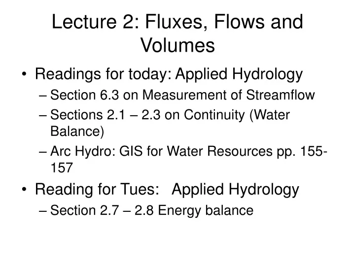 lecture 2 fluxes flows and volumes