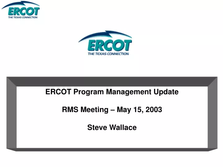 ercot program management update rms meeting