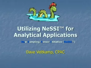 Utilizing NeSSI™ for Analytical Applications