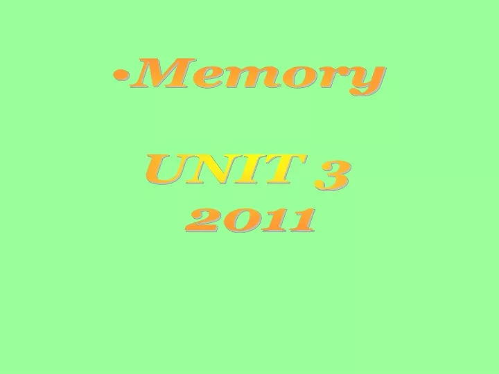 memory unit 3 2011