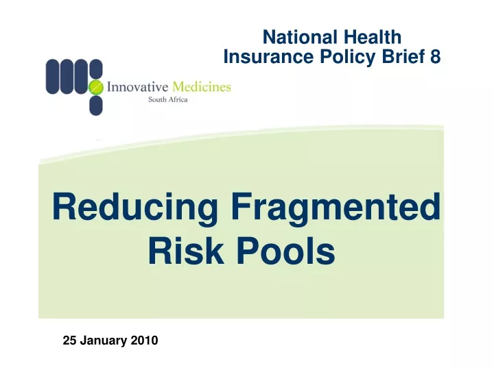 reducing fragmented risk pools