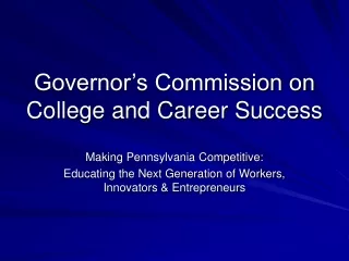 Governor’s Commission on College and Career Success