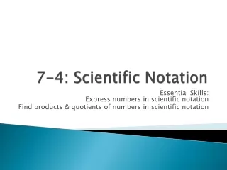 7-4: Scientific Notation