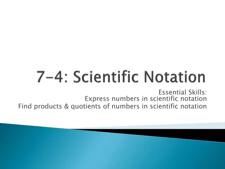7 4 scientific notation