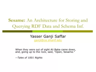 Sesame:  An Architecture for Storing and Querying RDF Data and Schema Inf.