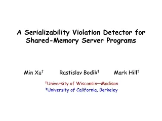 A Serializability Violation Detector for  Shared-Memory Server Programs