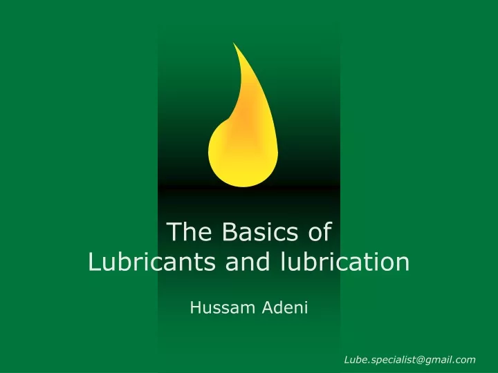 the basics of lubricants and lubrication