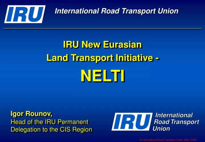 iru new eurasian land transport initiative nelti