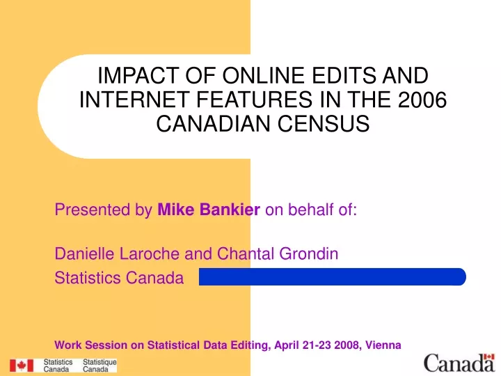 impact of online edits and internet features in the 2006 canadian census