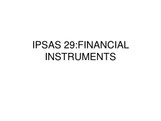 IPSAS 29:FINANCIAL INSTRUMENTS