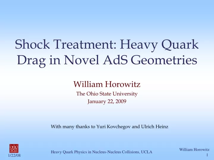 shock treatment heavy quark drag in novel ads geometries