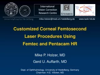 Customized Corneal Femtosecond  Laser Procedures Using  Femtec and Pentacam HR